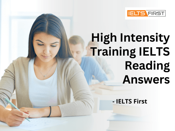 High Intensity Training IELTS Reading Answers